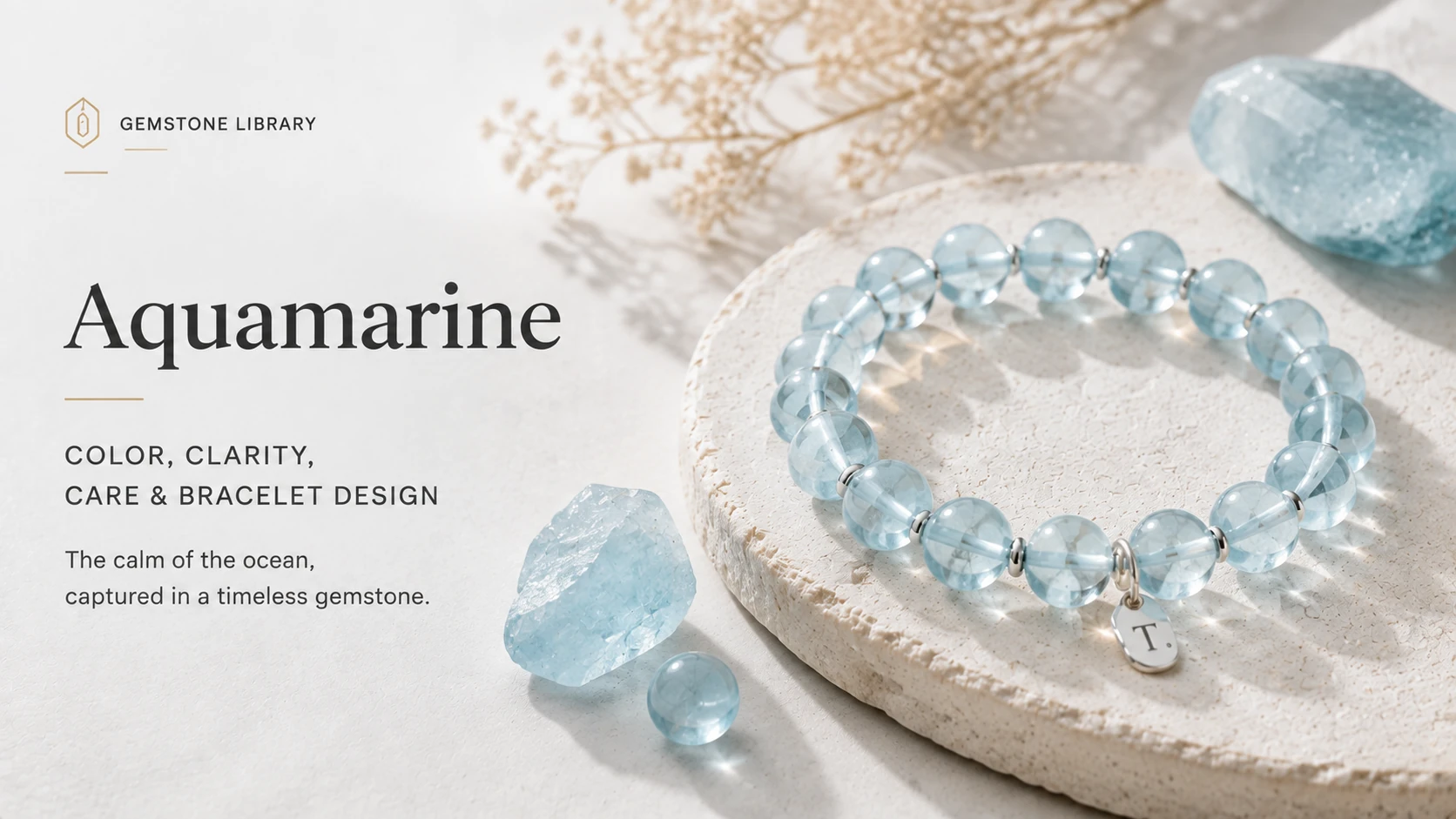 Aquamarine: Color, Clarity, Care & Bracelet Design